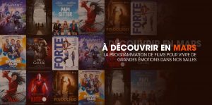 Films à l'affiche en mars à Kinepolis