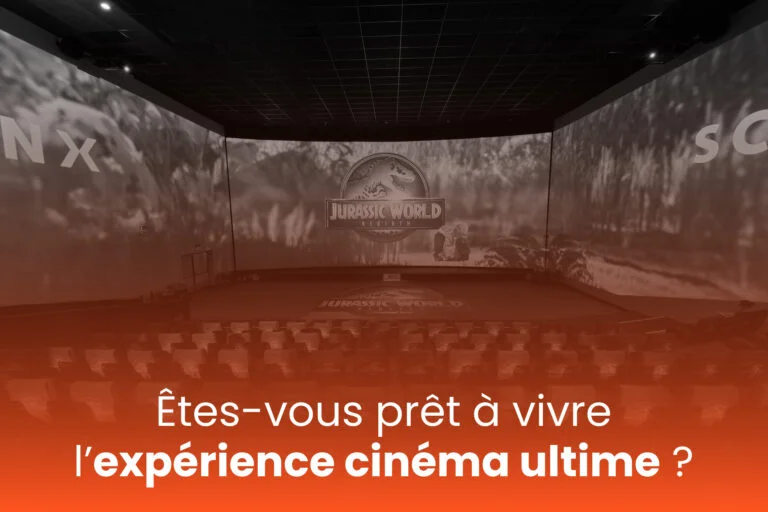 Êtes-vous prêt à vivre l’expérience cinéma ultime ?