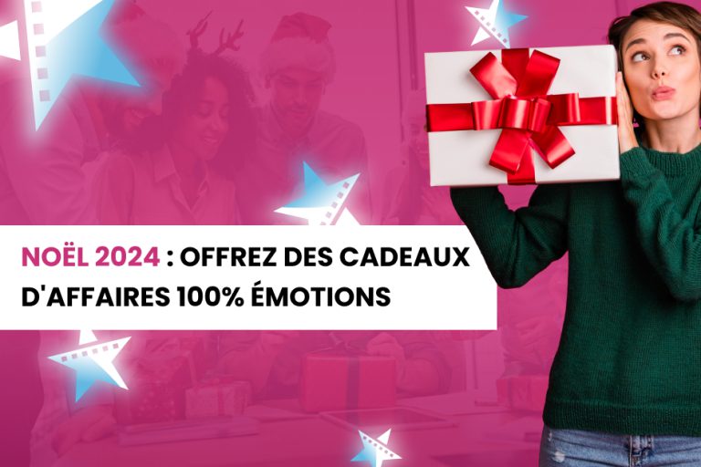 Offrez des cadeaux d’affaires 100% émotions pour Noël