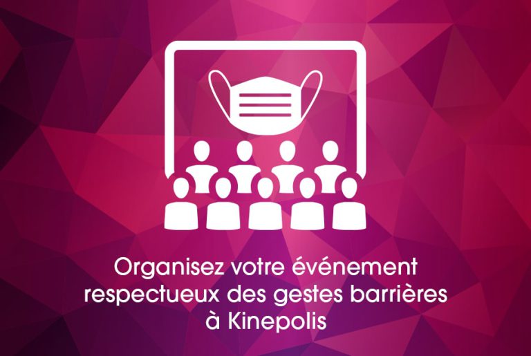 Evénement professionnel et gestes barrières à Kinepolis (au 09/20)